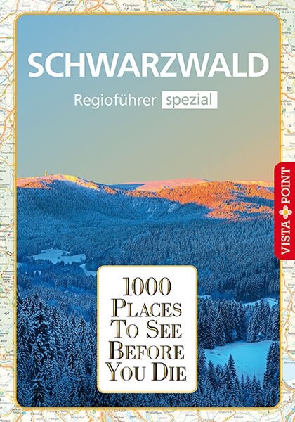1000 Places-Regiofuhrer Schwarzwald (Paperback)