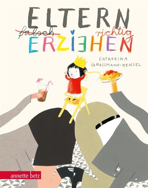 Eltern richtig erziehen (Hardcover)