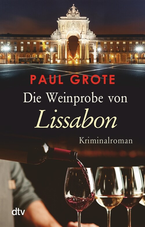 Die Weinprobe von Lissabon (Paperback)