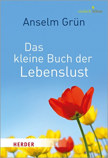 Das kleine Buch der Lebenslust (Paperback)