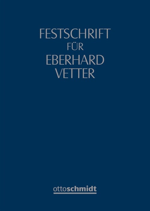 Festschrift fur Eberhard Vetter zum 70. Geburtstag (Hardcover)