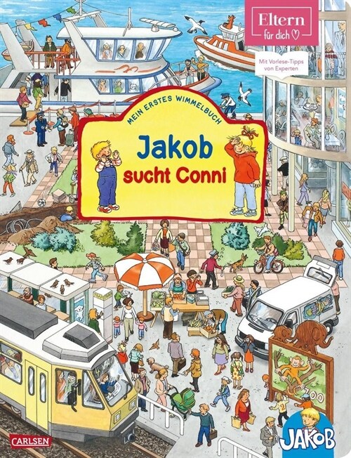 Viele bunte Sachen suchen mit Jakob und Conni: ELTERN-Vorlesebucher: Jakob sucht Conni (Board Book)