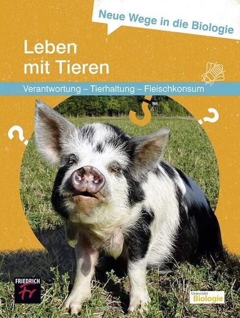 Neue Wege in die Biologie: Leben mit Tieren (Pamphlet)