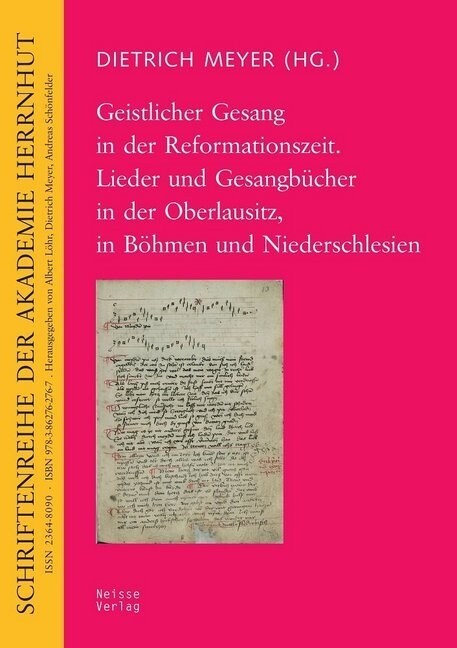 Geistlicher Gesang in der Reformationszeit. Lieder und Gesangbucher in der Oberlausitz, in Bohmen und Niederschlesien (Paperback)