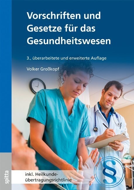 Vorschriften und Gesetze fur das Gesundheitswesen (Paperback)