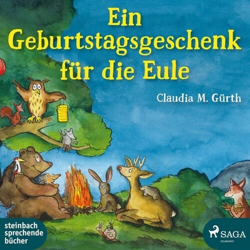 Ein Geburtstagsgeschenk fur die Eule, 2 Audio-CDs (CD-Audio)