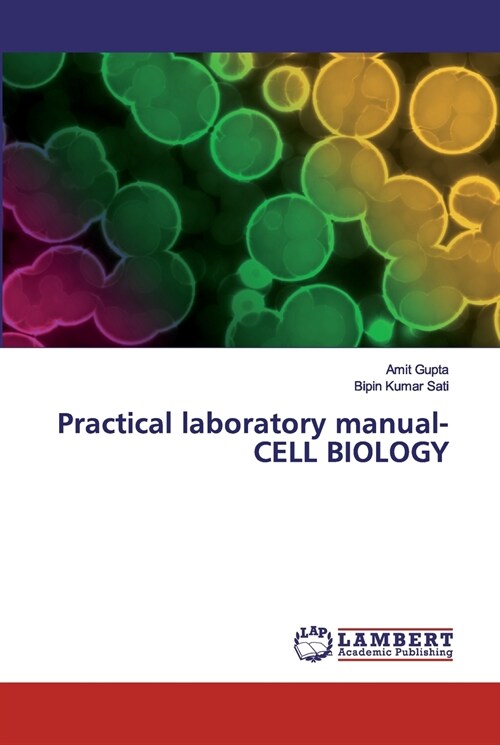 Practical laboratory manual- CELL BIOLOGY (Paperback)