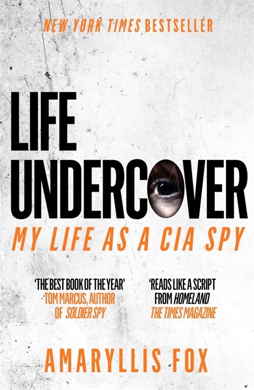 Life Undercover : My Life in the CIA (Paperback)