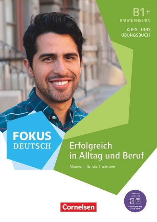 B1+/B2 - Erfolgreich in Alltag und Beruf: Bruckenkurs B1+, Kurs- und Ubungsbuch mit Audios online (Paperback)