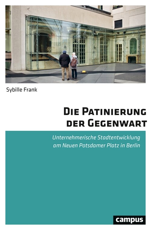 Die Patinierung der Gegenwart (Paperback)