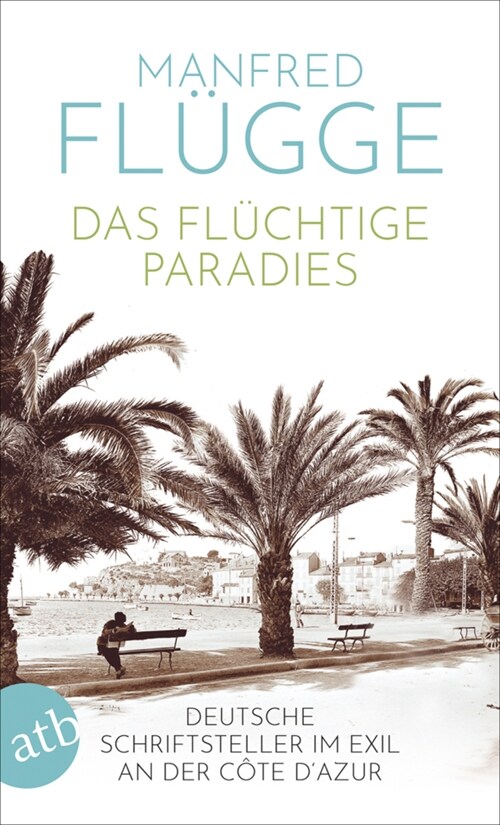 Das fluchtige Paradies (Paperback)