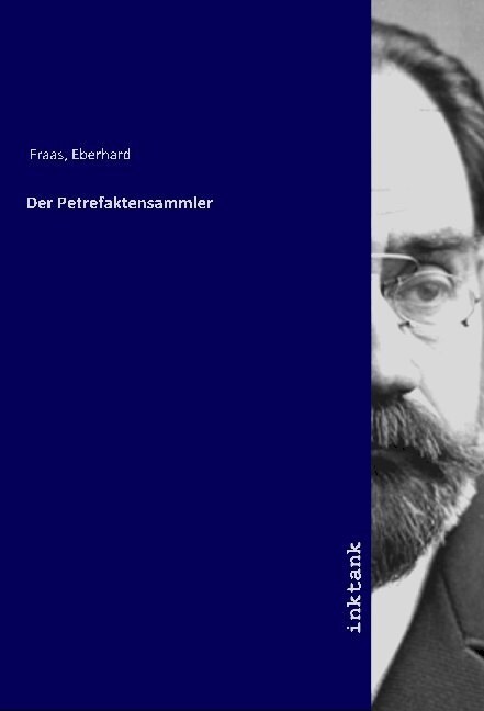 Der Petrefaktensammler (Paperback)