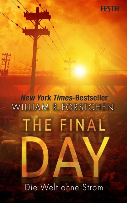 The Final Day - Die Welt ohne Strom (Paperback)