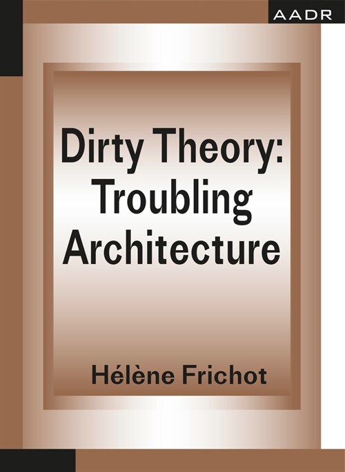 Dirty Theory (Paperback, Critical)