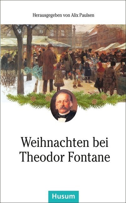 Weihnachten bei Theodor Fontane (Paperback)