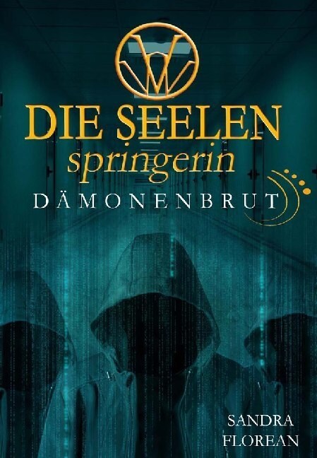 Die Seelenspringerin - Damonenbrut (Paperback)