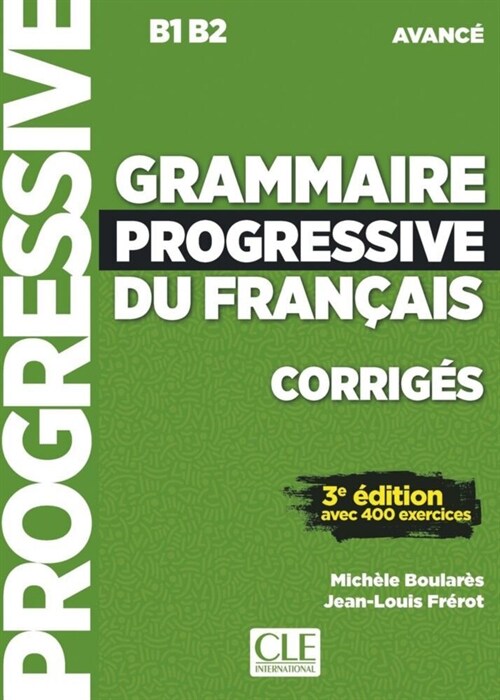 Grammaire progressive du Francais, Niveau avance (3eme edition), Corriges (Pamphlet)