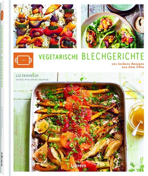 Vegetarische Blechgerichte (Paperback)