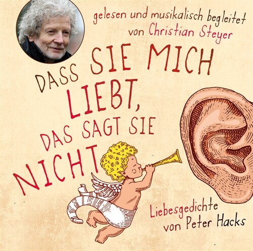 Dass sie mich liebt, das sagt sie nicht, 1 Audio-CD (CD-Audio)