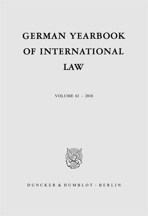 German Yearbook of International Law / Jahrbuch Fur Internationales Recht: Vol. 61 (218) (Hardcover)