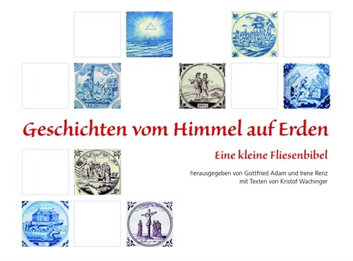 Geschichten vom Himmel auf Erden (Hardcover)