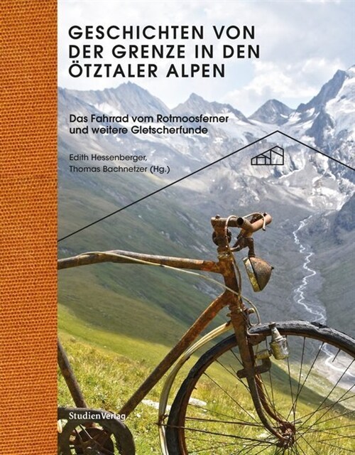 Geschichten von der Grenze in den Otztaler Alpen (Hardcover)