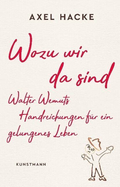 Wozu wir da sind (Hardcover)