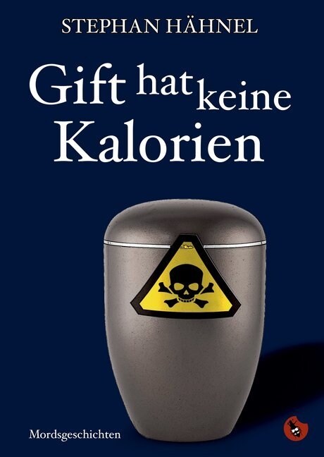 Gift hat keine Kalorien (Paperback)