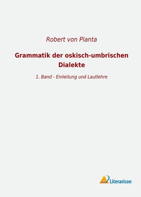 Grammatik der oskisch-umbrischen Dialekte (Paperback)