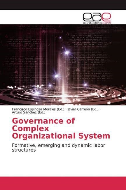 Governance of Complex Organizational System (Paperback)