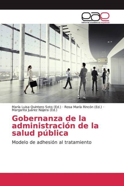 Gobernanza de la administracion de la salud publica (Paperback)