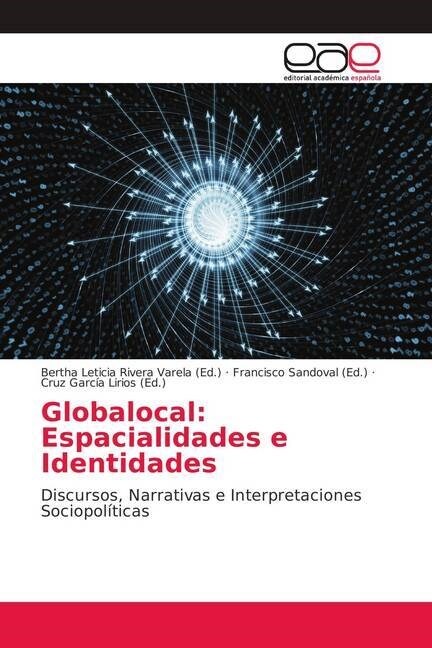 Globalocal: Espacialidades e Identidades (Paperback)