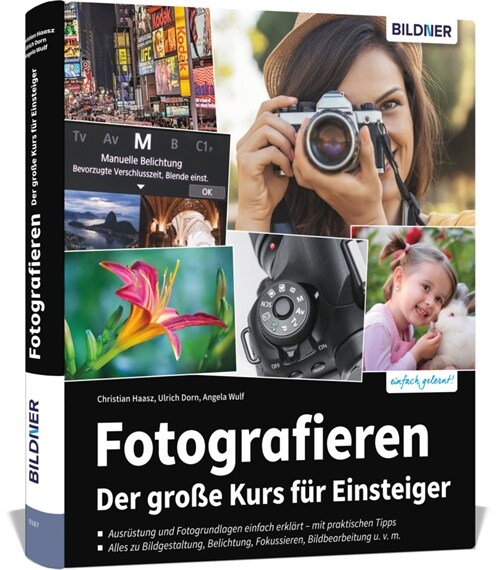 Fotografieren - Der große Kurs fur Einsteiger (Hardcover)