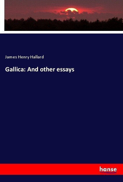 Gallica: And other essays (Paperback)