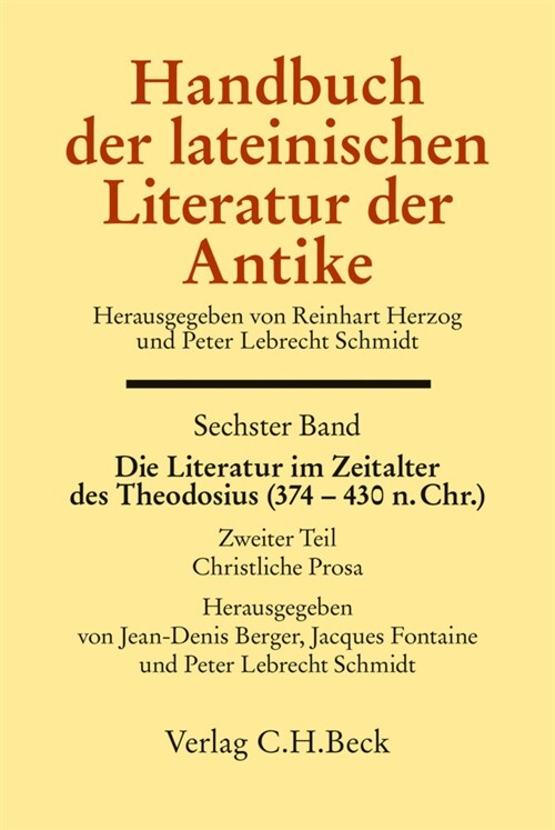 Die Literatur im Zeitalter des Theodosius (374 - 430 n.Chr.). Tl.2 (Hardcover)