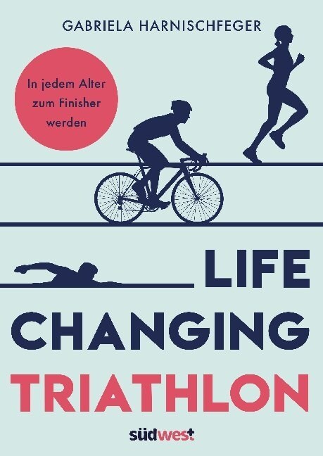 Life Changing Triathlon (Hardcover)