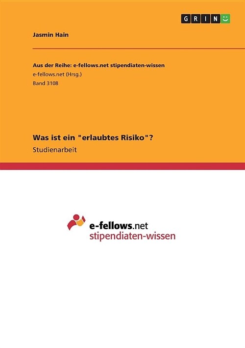 Was ist ein erlaubtes Risiko? (Paperback)