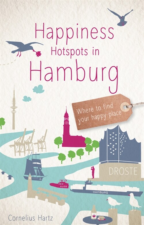 Happiness Hotspots in Hamburg (Paperback)
