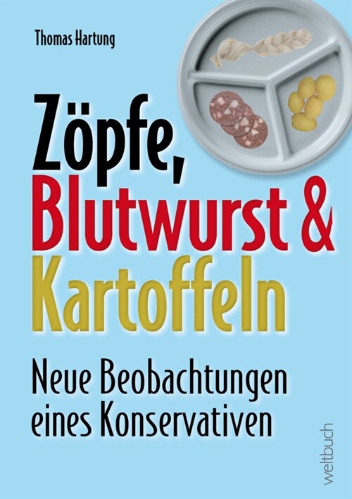 Zopfe, Blutwurst und Kartoffeln (Paperback)