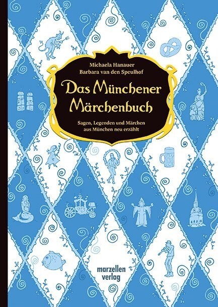 Das Munchener Marchenbuch (Hardcover)