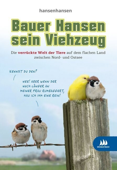 Bauer Hansen sein Viehzeug (Hardcover)