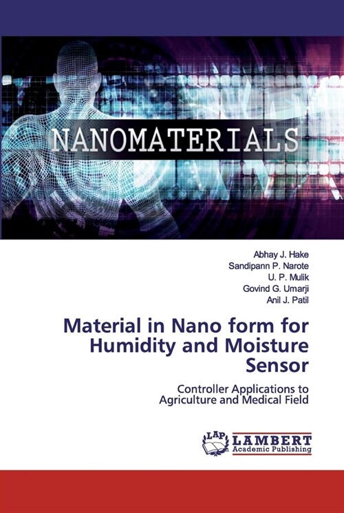 Material in Nano form for Humidity and Moisture Sensor (Paperback)