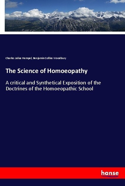 The Science of Homoeopathy (Paperback)