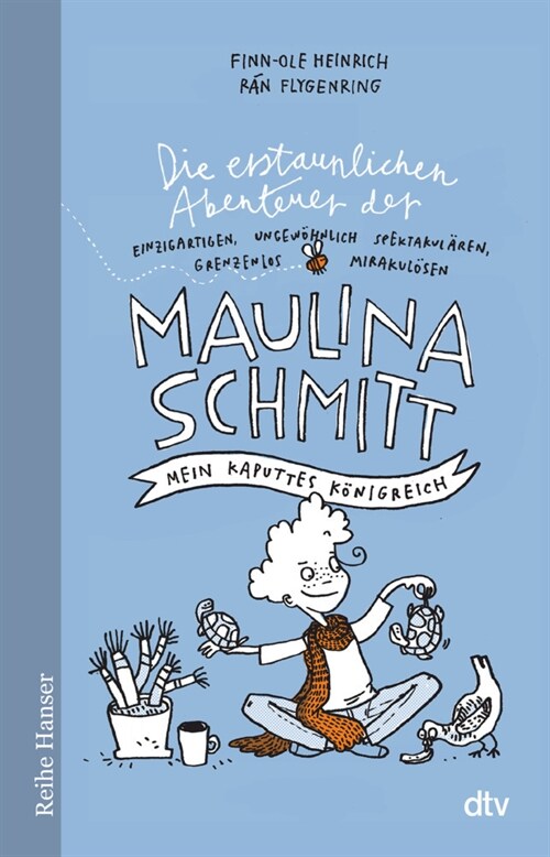 Die erstaunlichen Abenteuer der Maulina Schmitt - Mein kaputtes Konigreich (Paperback)