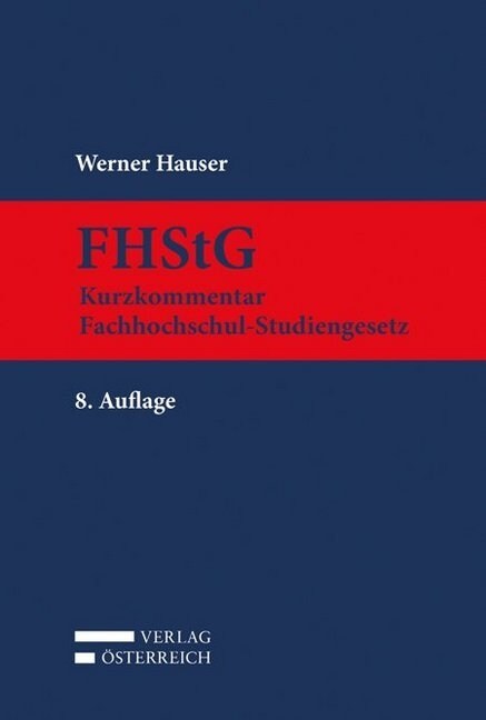 Kurzkommentar Fachhochschul-Studiengesetz (Hardcover)