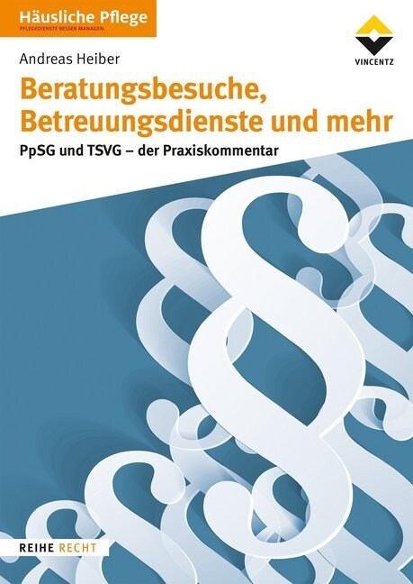 Beratungsbesuche, Betreuungsdienste und mehr (Paperback)