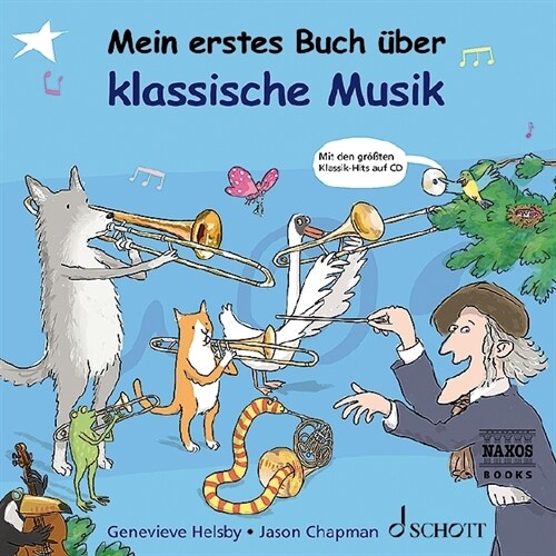 Mein erstes Buch uber klassische Musik, m. Audio-CD (Hardcover)