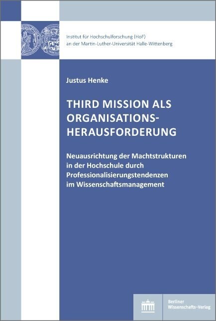 Third Mission als Organisationsherausforderung (Paperback)