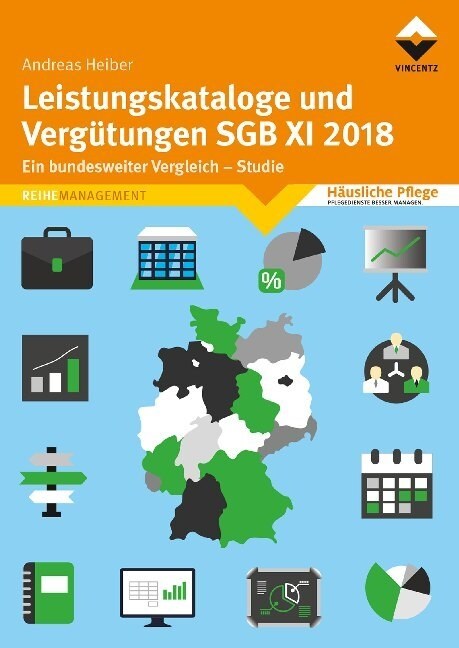 Leistungskataloge und Vergutungen SGB XI 2018 (Paperback)