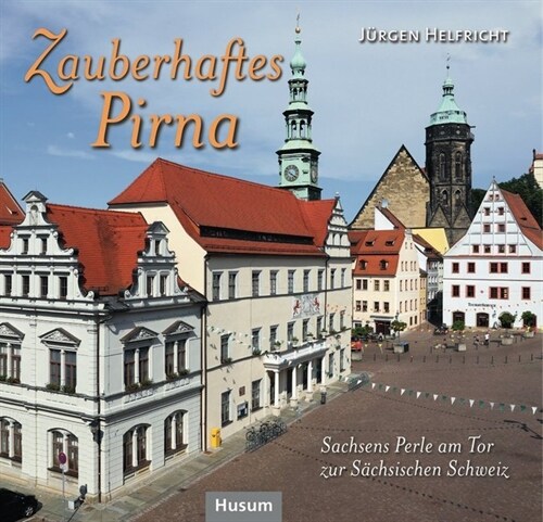 Zauberhaftes Pirna (Hardcover)